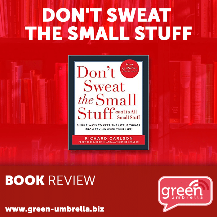 Book Review: Don't Sweat The Small Stuff