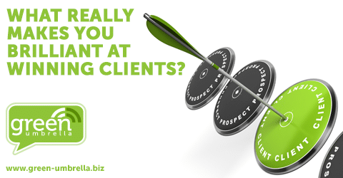 What Really Makes You Brilliant at Winning Clients? - 5 Natural Selling Secrets