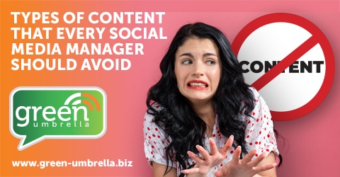 Types of Content That Every Social Media Manager Should Avoid