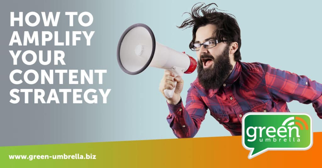 Amplify your content strategy