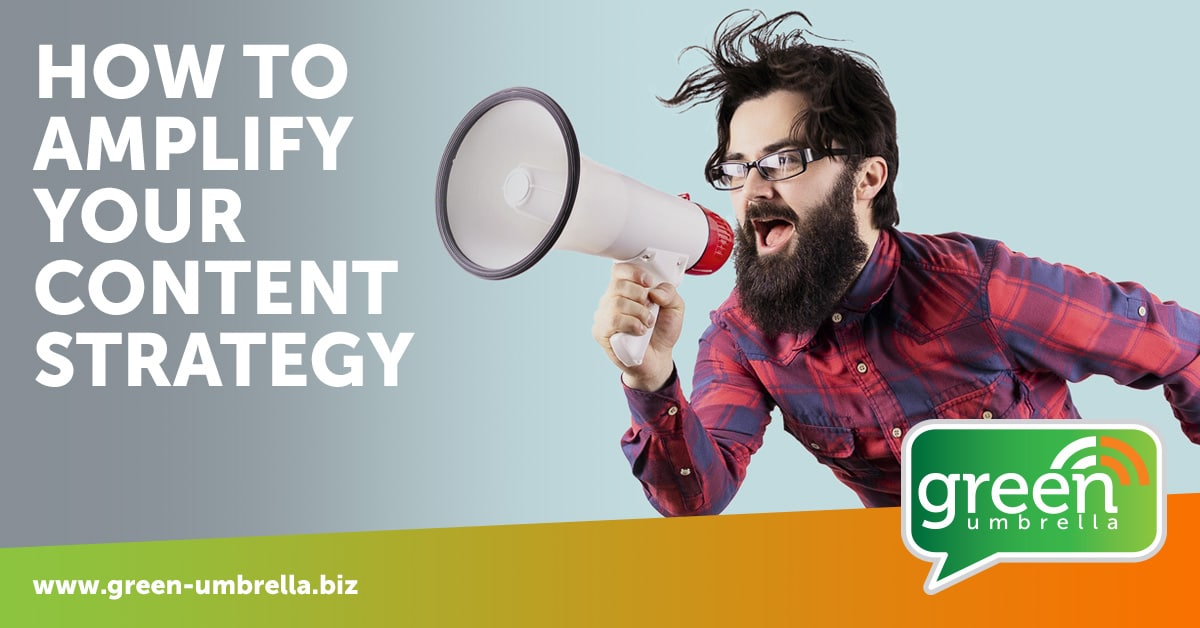 Amplify your content strategy