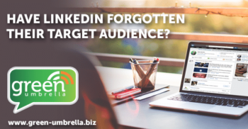 Have LinkedIn Forgotten Their Target Audience?