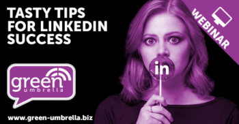 Tasty Tips for LinkedIn Success [Webinar]