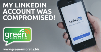 My LinkedIn Account Was Compromised