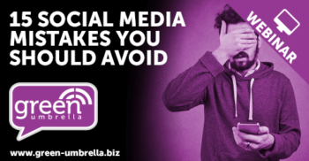 15 Social Media Mistakes You Should Avoid [Webinar]